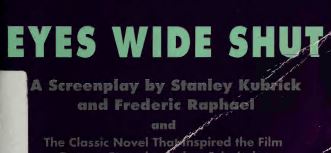 EYES WIDE SHUT: Screenplay and Dream Story - Scanned Pdf